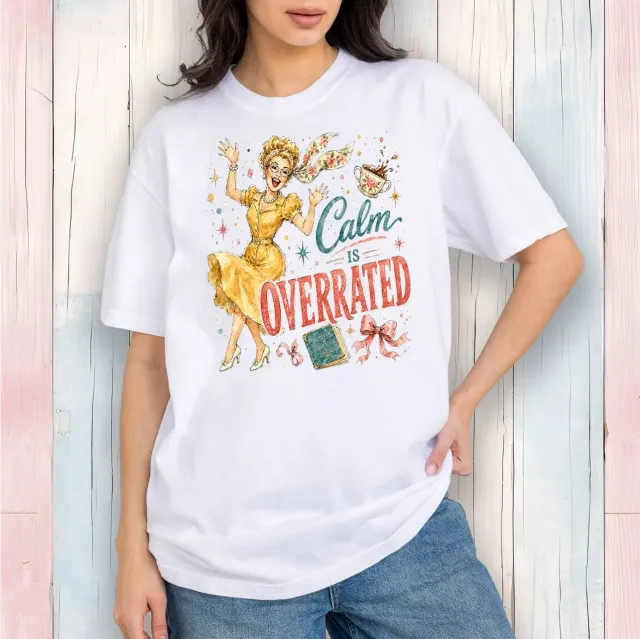 Avery Lane Gifts Housewives Calm is Overrated T-shirt hvid
